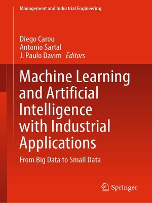 cover image of Machine Learning and Artificial Intelligence with Industrial Applications